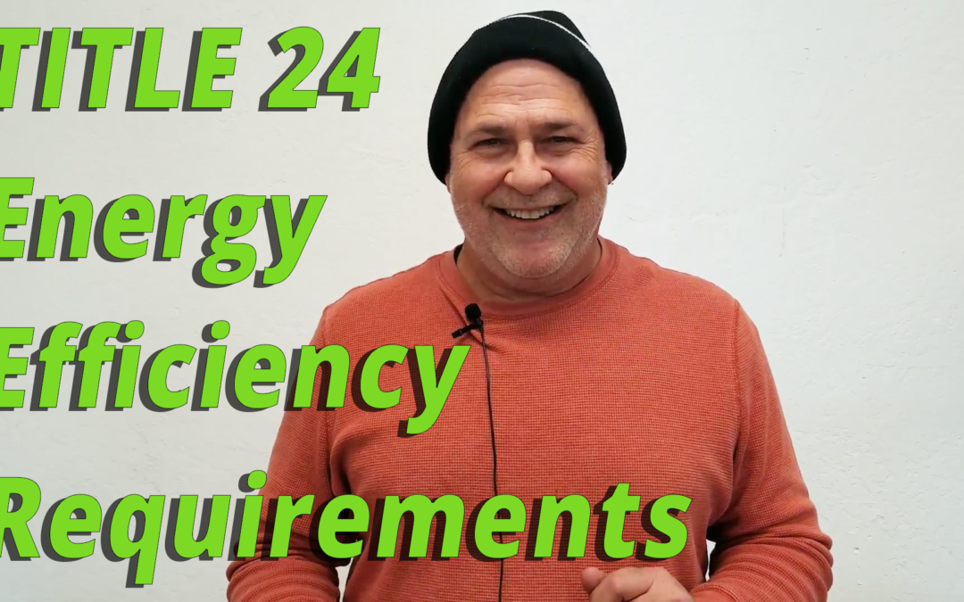 Title 24 Energy Efficiency Requirements | FRESH Energy Shorts #1