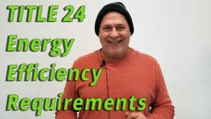 A photo of Dan that displays the title "Title 24 energy efficiency requirements"